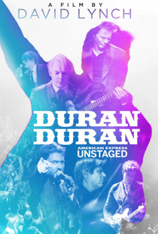 Duran Duran Unstaged poster